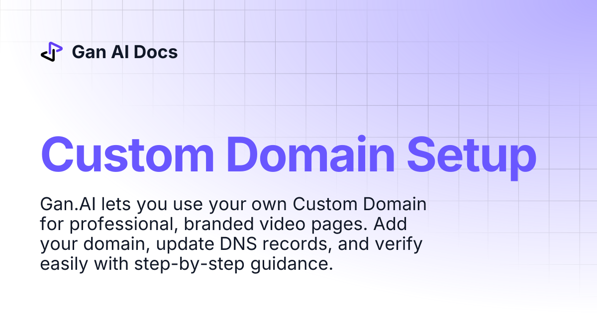 Custom Domain Setup | Gan AI Docs
